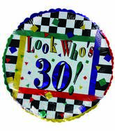 18" Look Who's 30 Birthday Checkered Border