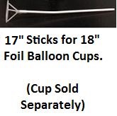 17" Sticks for 18" Cups (Single Piece) Cup Sold Separate.