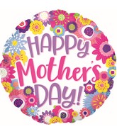 17" Happy Mother's Day Fun Flowers Foil Balloon