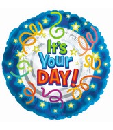 4" Airfill It's Your Day Balloon