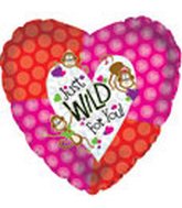 18" Just Wild For You Balloon