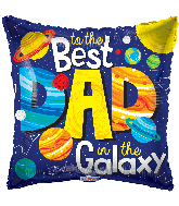 18" To The Best Dad In The Galaxy Foil Balloon