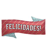 31" Foil Balloon Felicidades Banner (Spanish)