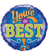 18" You'e The Best Emblem Balloon