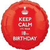 18" Keep Calm It's Your 18th Birthday